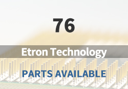 76 Etron Technology Parts Available