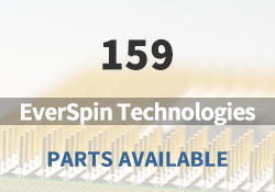 159 EverSpin Technologies Parts Available