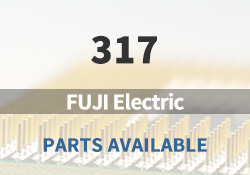 317 FUJI Electric Parts Available