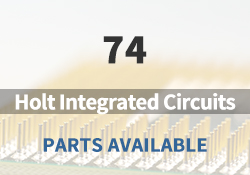 74 Holt Integrated Circuits Parts Available