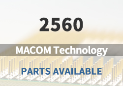 2560 MACOM Technology Parts Available