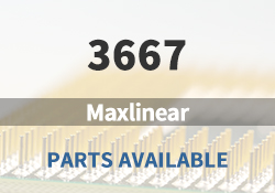 3667 MaxLinear Parts Available