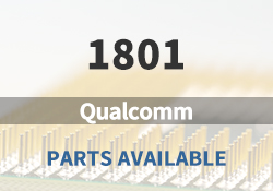 1801 Qualcomm Parts Available