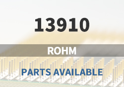 13910 ROHM Parts Available