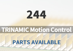 244 TRINAMIC Motion Control Parts Available