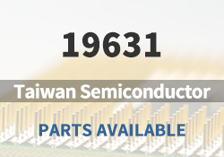 19631 Taiwan Semiconductor Parts Available